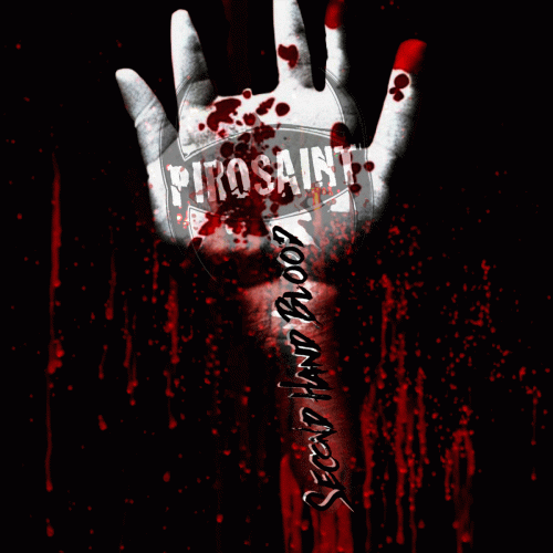 Pirosaint : Second Hand Blood